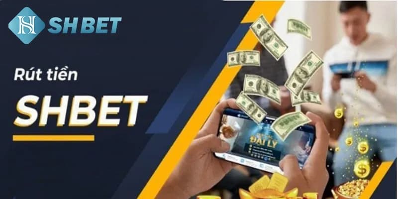 Hướng dẫn cược thủ rút tiền