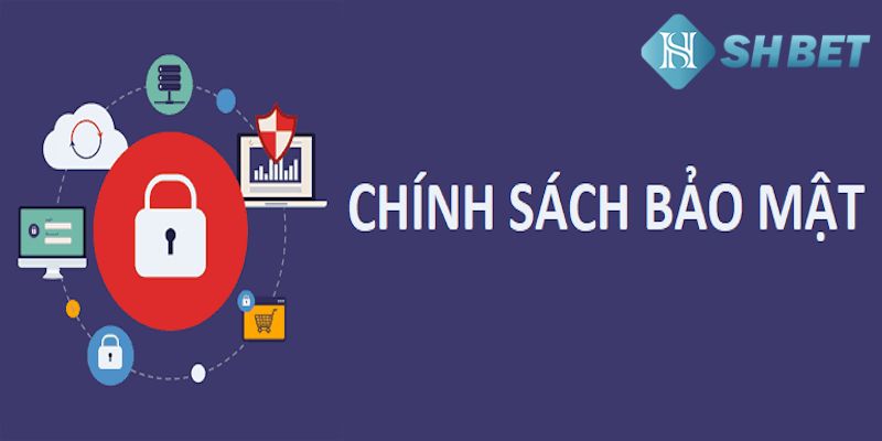 Ý nghĩa của chính sách bảo mật tại nhà cái này