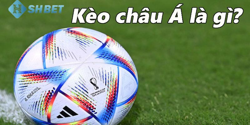 Kèo châu Á