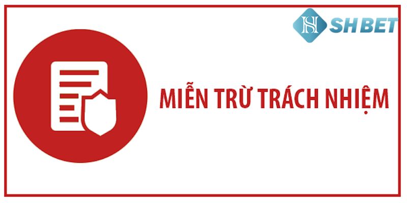 Các trường hợp nhà cái này được miễn trách nhiệm
