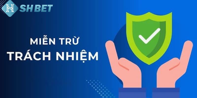 Đọc kỹ và tuân thủ điều khoản miễn trách nhiệm quy định tại nhà cái