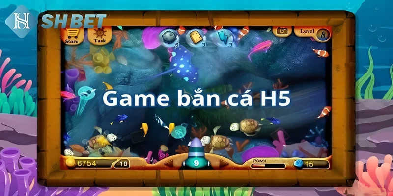 Tìm hiểu về khái niệm bắn cá H5 là gì
