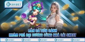Bắn Cá Tiên Cánh - Khám Phá Đại Dương Cùng Nhà Cái SHBET
