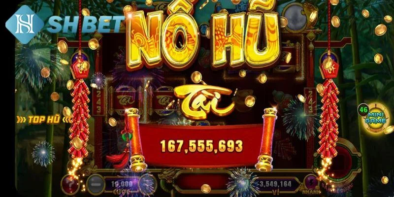 Điều thu hút ở slot nổ hũ SHBET không thể bỏ lỡ