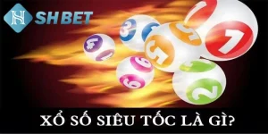 Lợi ích khi chơi xổ số siêu tốc tại SHBET