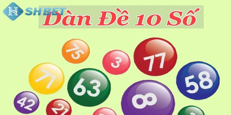 Lưu ý quan trọng khi chơi dàn đề 10 số