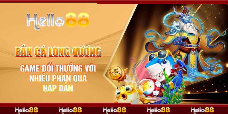 bắn cá long vương