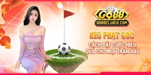 Kèo Phạt Góc: Cách Đặt Cược Hiệu Quả Cho Mọi Trận Đấu